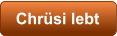 Chrsi lebt